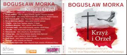 Bogusław Morka Krzyż i Orzeł płyta cd