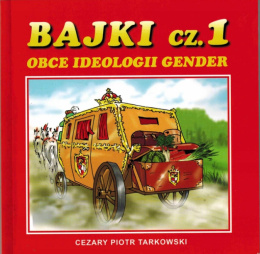 Bajki cz1 obce ideologii gender Cezary Piotr Tarkowski