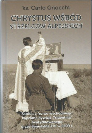 Chrystus wsród strzelców alpejskich Chrystus wsród strzelców alpejskich