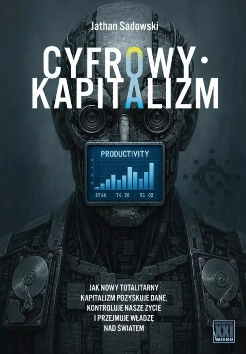 Cyfrowy kapitalizm Jathan Sadowski