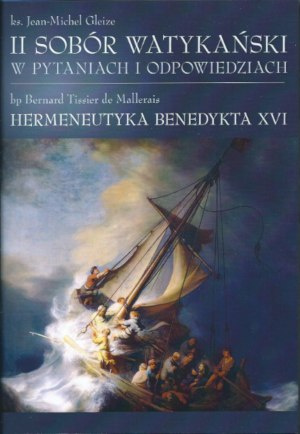 II Sobór Watykański w pytaniach i odpowiedziach II Sobór Watykański w pytaniach i odpowiedziach