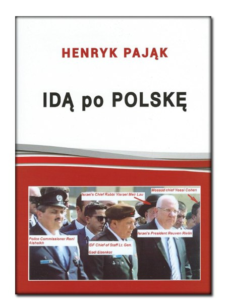 Idą po Polskę Henryk Pająk