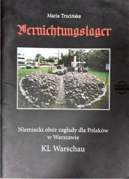 Niemiecki obóz zagłady dla Polaków KL Warschau Maria Trzcińska