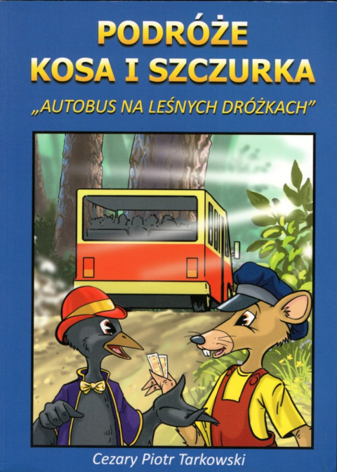 Podróże kosa i szczurka Podróże kosa i szczurka