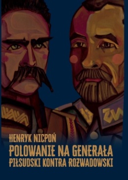 Polowanie na Generała Henryk Nicpoń
