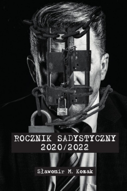 Rocznik sadystyczny 2020/2022 Sławomir M. Kozak