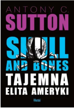 Skull and bones tajemna elita Ameryki A.Sutton
