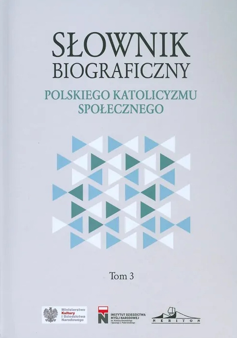 Słownik biograficzny polskiego katolicyzmu społecznego t. 3