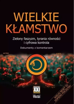 Wielkie kłamstwo, Dokumenty z komentarzem, Praca zbiorowa